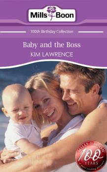 Baby and the Boss - Kim Lawrence Mills & Boon Short Stories