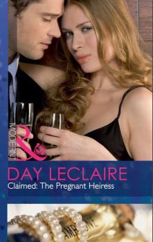 Claimed: The Pregnant Heiress - Day Leclaire Mills & Boon Modern