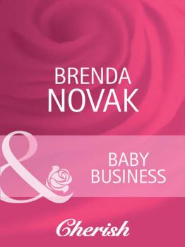 Baby Business - Brenda Novak Mills & Boon Cherish