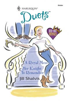 A Royal Mess - Jill Shalvis Mills & Boon Silhouette