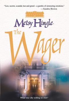 The Wager - Metsy Hingle MIRA