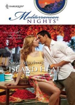 Island Heat - Sarah  Mayberry Mills & Boon M&B