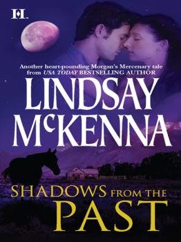 Shadows from the Past - Lindsay McKenna Mills & Boon M&B