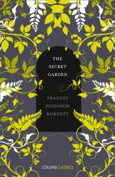 The Secret Garden - Frances Hodgson Burnett Collins Classics