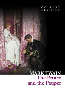 The Prince and the Pauper - Mark Twain Collins Classics