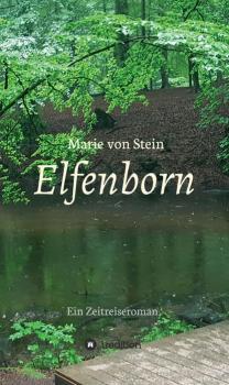 Elfenborn - Marie von Stein RegenbogenReigen
