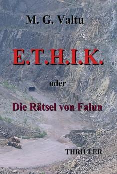 E.T.H.I.K. - Manfred G. Valtu Die L.O.G.I.K. - Trilogie