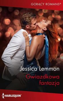 Gwiazdkowa fantazja - Jessica Lemmon GORĄCY ROMANS