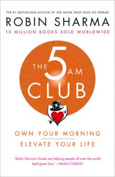 The 5 AM Club - Robin Sharma 