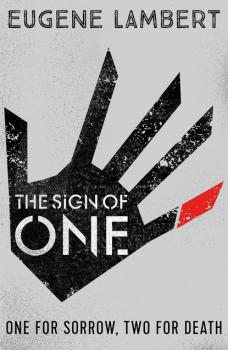 The Sign of One - Eugene Lambert Sign of One trilogy