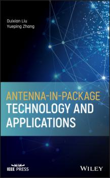 Antenna-in-Package Technology and Applications - Duixian Liu 