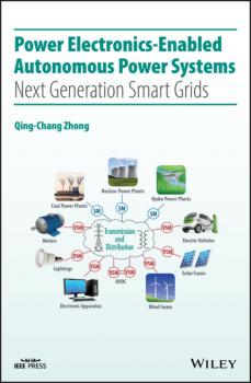 Power Electronics-Enabled Autonomous Power Systems - Qing-Chang Zhong 