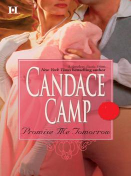 Promise Me Tomorrow - Candace Camp Mills & Boon M&B