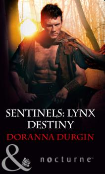 Sentinels: Lynx Destiny - Doranna  Durgin Sentinels