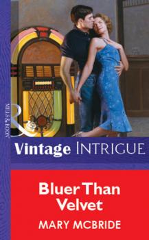 Bluer Than Velvet - Mary Mcbride Mills & Boon Vintage Intrigue