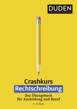 Crashkurs Rechtschreibung - Anja Steinhauer 