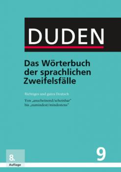 Duden - Das Wörterbuch der sprachlichen Zweifelsfälle - Группа авторов Duden - Deutsche Sprache in 12 Bänden