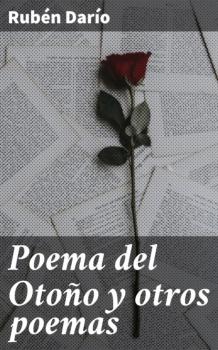 Poema del Otoño y otros poemas - Rubén Darío 