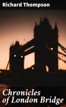 Chronicles of London Bridge - Richard Thompson 