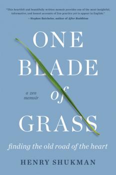 One Blade of Grass - Henry Shukman 