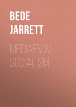 Mediaeval Socialism - Bede Jarrett 