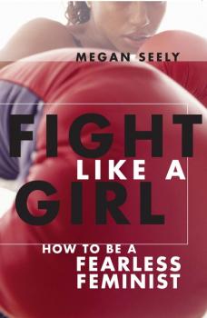 Fight Like a Girl - Megan Seely 