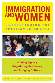 Immigration and Women - Susan C. Pearce 