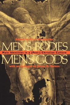 Men's Bodies, Men's Gods - Bjorn Krondorfer 
