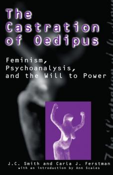 The Castration of Oedipus - Joseph C. Smith 