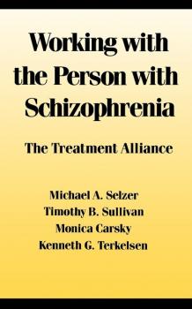 Working With the Person With Schizophrenia - Michael Selzer 