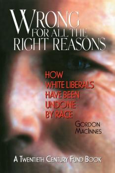 Wrong for All the Right Reasons - Gordon Macinnes 