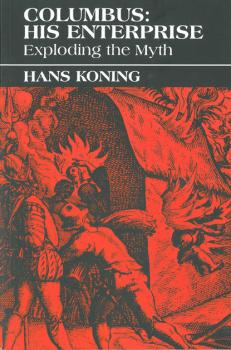 Columbus: His Enterprise - Hans  Koning 