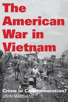 The American War in Vietnam - John Marciano 