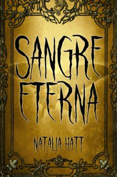 Sangre eterna - Natalia Hatt Sangre enamorada