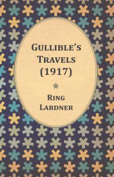 Gullible's Travels (1917) - Lardner Ring 