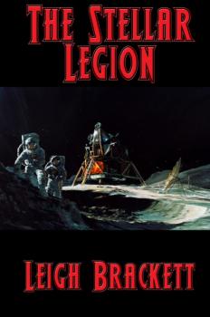 The Stellar Legion - Leigh  Brackett 