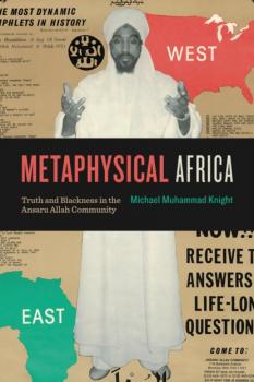 Metaphysical Africa - Michael  Muhammad Knight Africana Religions