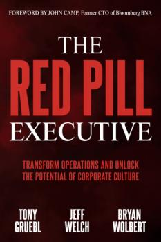 The Red Pill Executive - Tony Gruebl 