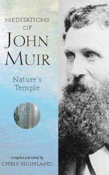 Meditations of John Muir - Chris Highland 