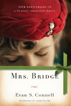 Mrs. Bridge - Evan S. Connell 
