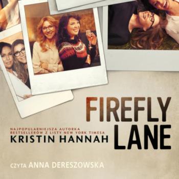 Firefly Lane - Kristin Hannah 