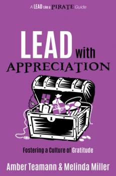 Lead with Appreciation - Amber Teamann 