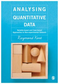 Analysing Quantitative Data - Raymond A Kent 