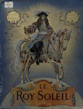 Le Roy Soleil : V. II - Gustave Toudouze Иностранная книга