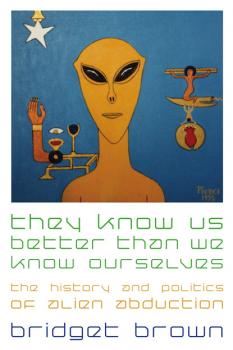 They Know Us Better Than We Know Ourselves - Bridget Brown 