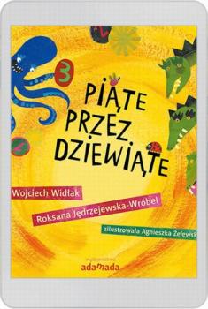 Piąte przez dziewiąte - Wojciech Widłak 