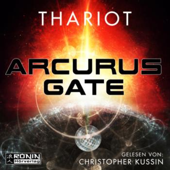 Arcurus Gate 1 (ungekürzt) - Thariot 