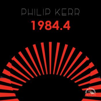1984.4 (Ungekürzt) - Philip  Kerr 