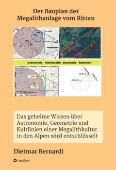 Der Bauplan der Megalithanlage vom Ritten - Dietmar Bernardi 