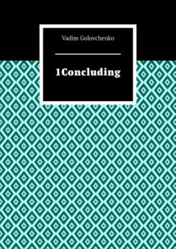 1Concluding - Vadim Golovchenko 